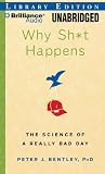 Why Sh*t Happens: The Science of Mishaps