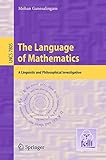 The language of mathematics : a linguistic and philosophical investigation