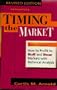 Timing The Market: How to Profit in Bull and Bear Markets with Technical Analysts, Revised Edition