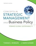 Concepts in Strategic Management and Business Policy: Toward Global Sustainability (13th Edition)