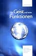 Der Geist und seine Funktionen: Erkl�rungen eines tibetischen Meditations-Meisters