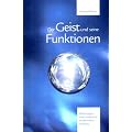 Der Geist und seine Funktionen: Erkl�rungen eines tibetischen Meditations-Meisters