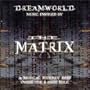 Dreamworld: Music Inspired by The Matrix