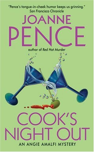 Cook's Night Out: An Angie Amalfi Mystery (Angie Amalfi Mysteries) under Pence, Joanne in The Books Store