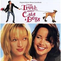 The Truth About Cats & Dogs: Original Motion Picture Soundtrack