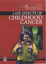 Late Effects of Childhood Cancer (Arnold Publication)
