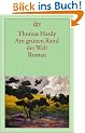 Am gr�nen Rand der Welt: (Far from the Madding Crowd) Roman