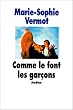 Comme le font les garcons