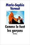 Comme le font les gar�ons