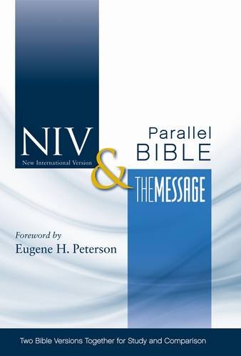 NIV, The Message Side-by-Side Bible, Hardcover: Two Bible Versions Together for Study and Comparison