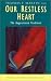 Search : Our Restless Heart: The Augustinian Tradition (Traditions of Christian Spirituality)