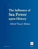 The Influence of Sea Power Upon History