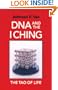 DNA and the I Ching: The Tao of Life