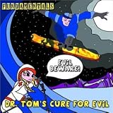 Dr. Tom s Cure for Evil - Fundamentals