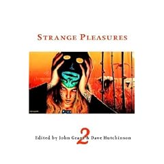 Strange Pleasures 2