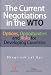 The Current Negotiations in the WTO: Options, Opportunities and Risks for Developing Countries