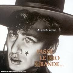 Passe le Rio Grande ...