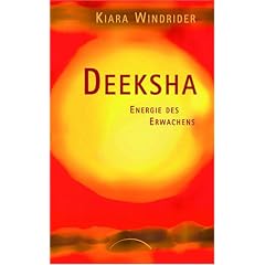 Deeksha: Energie des Erwachens