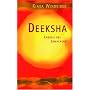 Deeksha: Energie des Erwachens von Kiara Windrider