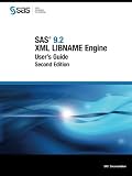 SAS 9.2 XML LIBNAME Engine:: Users Guide, Second Edition