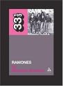 The Ramones' Ramones (33 1/3)