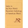 An Index to the New World Recordings of American Music by Elizabeth A. Davis