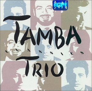 Tamba Trio - Tamba Trio Classics - Zortam Music