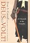 Deus Lo Volt!: A Chronicle of the Crusades