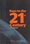 Keys to the 21st Century