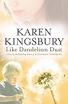 Like Dandelion Dust