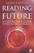 Books : Reading the Future: Step-by-step to Predictive Astrology