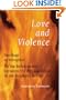 Love and Violence: Marriage As Metaphor for the Relationship Between Yhwh and Israel in the Prophetic Books