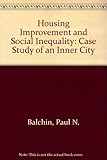 Housing improvement and social inequality : case study of an inner city