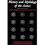History and Mythology of the Aztecs: The Codex Chimalpopoca