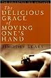 The Delicious Grace of Moving One's Hand: Intelligence is the Ultimate Aphrodisiac