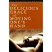 The Delicious Grace of Moving One's Hand: Intelligence is the Ultimate Aphrodisiac