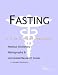 Book Fasting - A Medical Dictionary, Bibliography, and Annotated Research Guide to Internet References