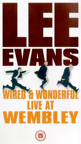 Lee Evans - Wired And Wonderful - Live At Wembley [2002]
