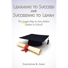 Learning to Succeed and Succeeding to Learn: The Smart Way to Earn Better Grades in School