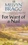 For Want of a Nail