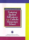 Fostering Student Self-esteem in the Catholic Elementary School