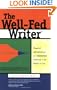 The Well-Fed Writer: Financial Self-Sufficiency as a Commercial Freelancer in Six Months or Less