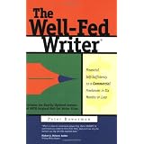 The Well-Fed Writer: Financial Self-Sufficiency as a Commercial Freelancer in Six Months or Lessby Peter Bowerman
