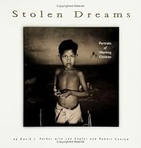 Stolen Dreams: Portraits of Working Children (Single Titles)