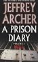 A Prison Diary: Volume 1 - Hell