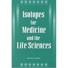 Isotopes for Medicine and the Life Sciences