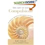 The Gift of Our Compulsions: A Revolutionary Approach to Self-Acceptance and Healing
