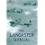 The Lancaster Manual: The Official Air Publication for the Lancaster Mk I and III 1942-1945 (RAF Museum)