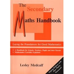 The Secondary Maths Handbook: Laying the Foundations for Good Mathematics