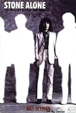 Stone Alone: The Story of a Rock 'N' Roll Band